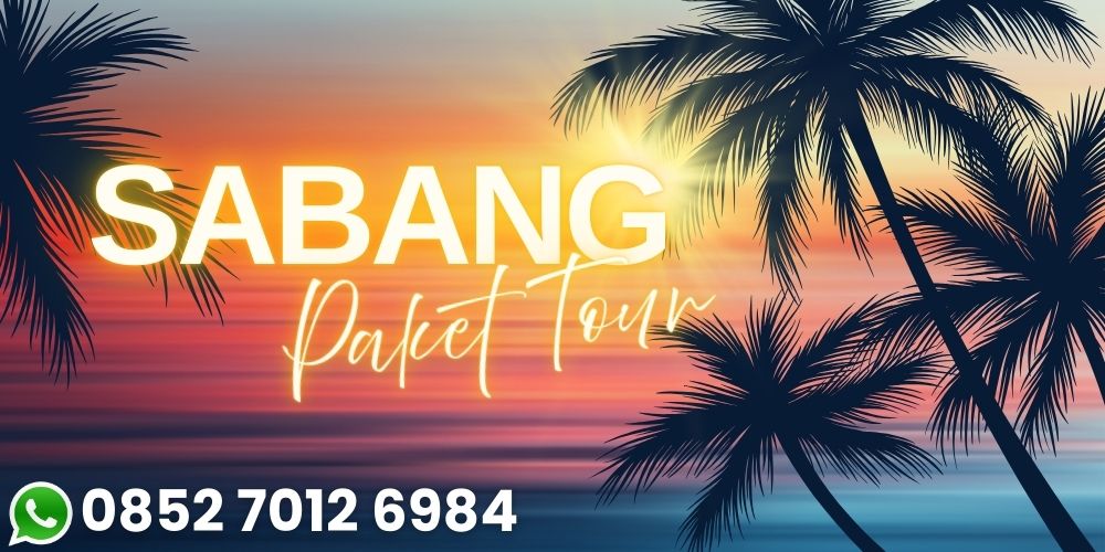 Paket Tour Sabang 1 Hari