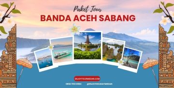 Paket Wisata Aceh 5 Hari 4 Malam