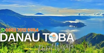 Daftar Harga Paket Wisata Danau Toba 2 Hari 1 Malam
