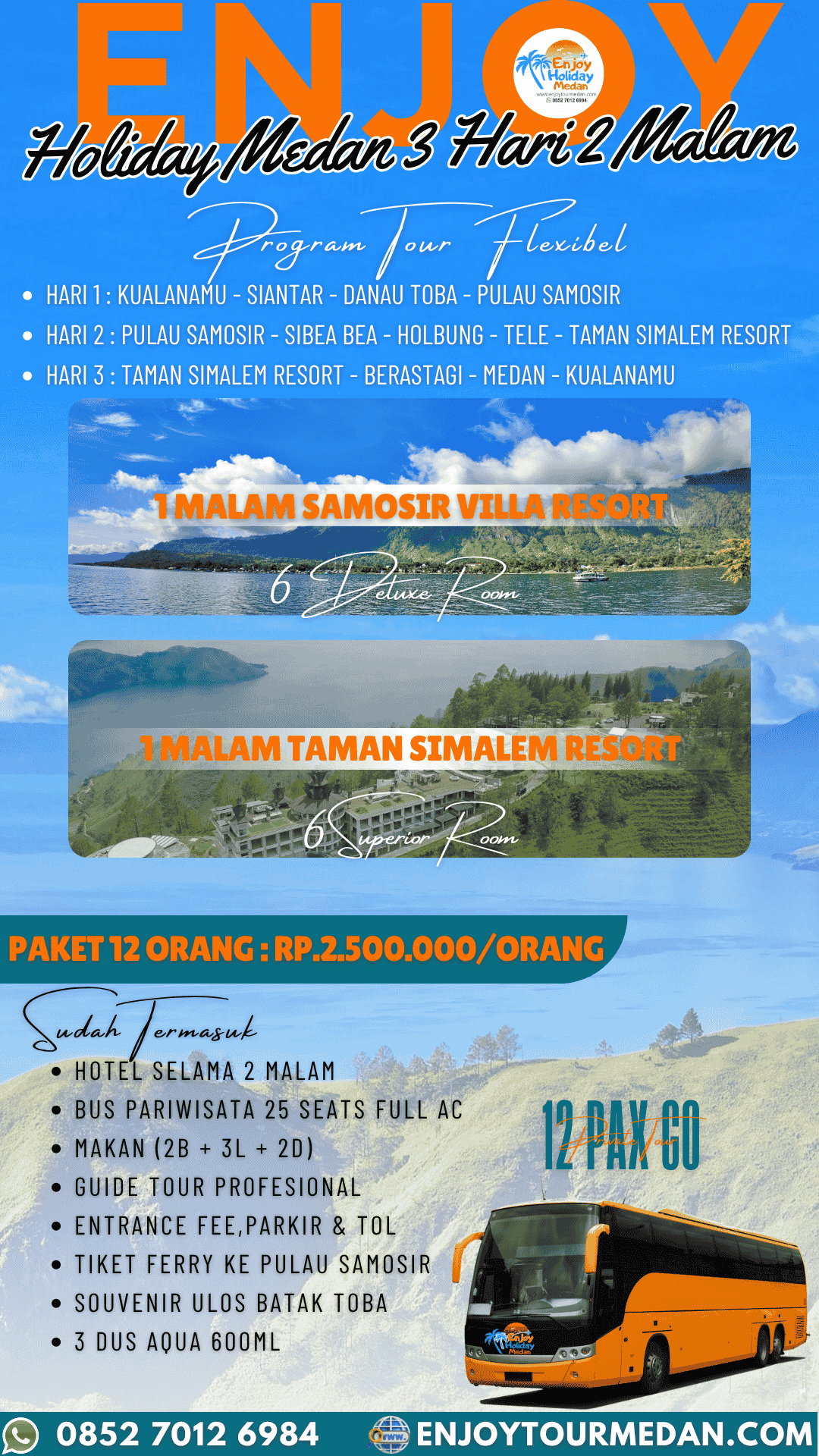 MEDAN DANAU TOBA 3H2M- 2025 Private Min 4 Pax