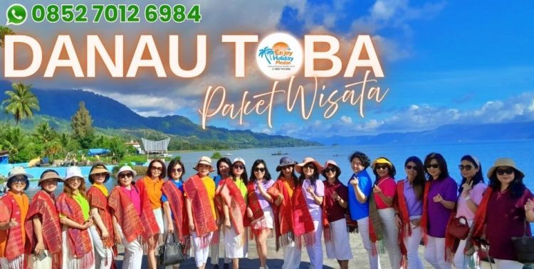 Paket Tour Danau Toba & Trip Wisata Medan Termurah 2026