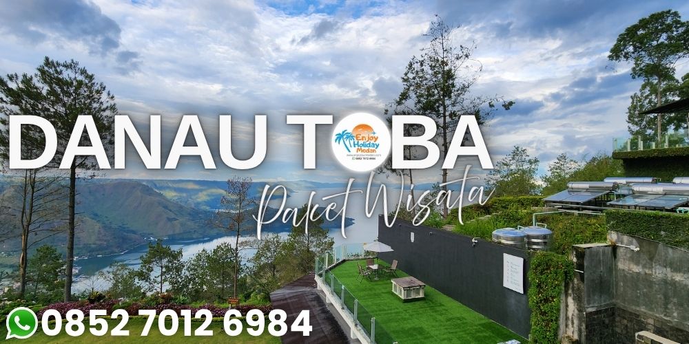 Paket Wisata Danau Toba Dari Surabaya