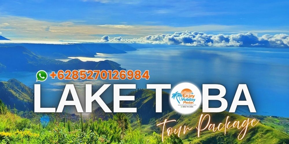 4D3N Lake Toba Tour Package From Singapore
