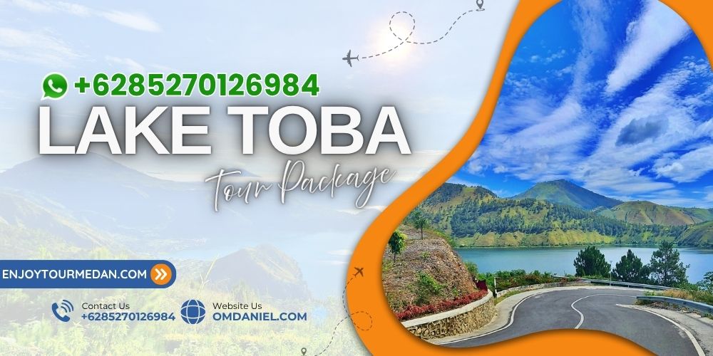 Medan Lake Toba Tour Package 4D3N