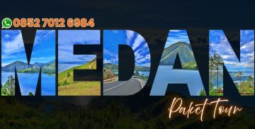 Paket Tour Medan 1 Hari,City Tour Medan