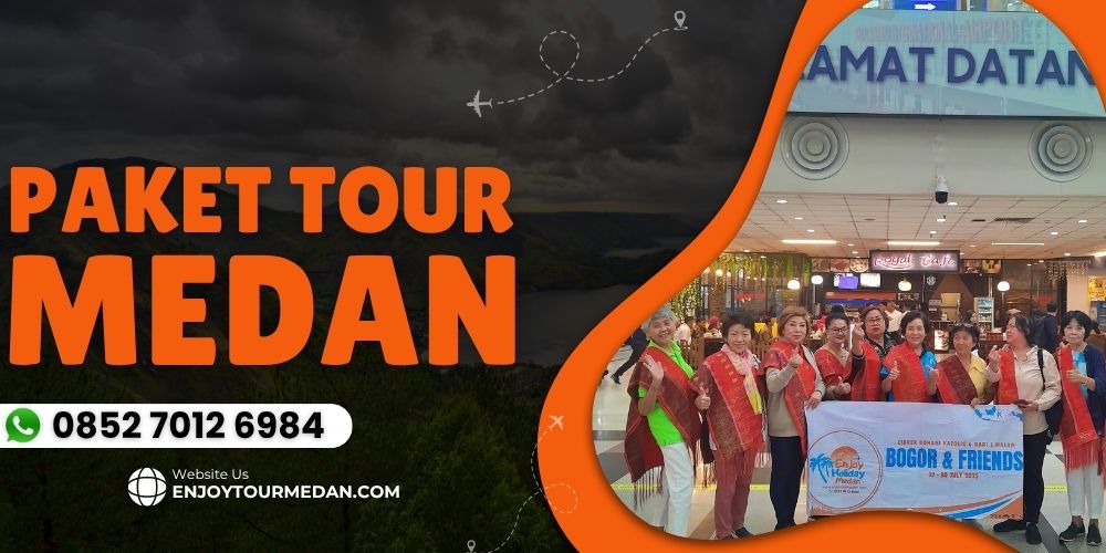 Paket Tour Medan 2 Hari 1 Malam
