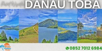 Paket Tour Medan 5 Hari 4 Malam Pesona Lake Toba
