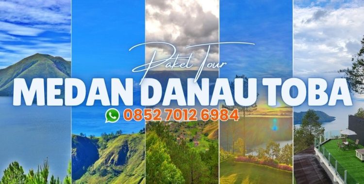 Paket Tour Medan 8 Hari 7 Malam
