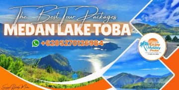 Medan Lake Toba Tour Package
