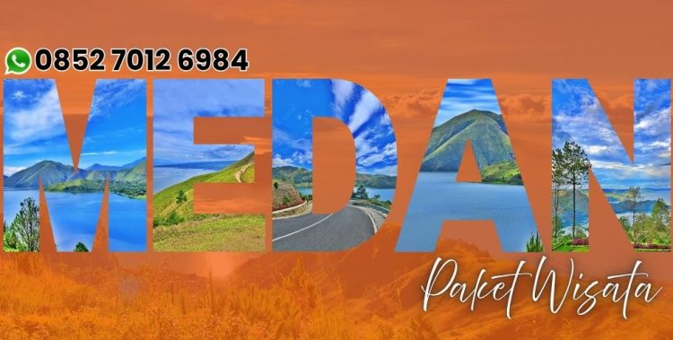 Paket Wisata Medan 4H3M